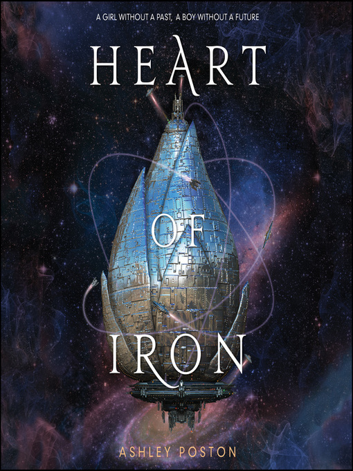 Title details for Heart of Iron by Ashley Poston - Available